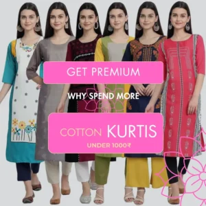 Why Spend More? Check These 21 Premium Design Cotton Kurtis Under 1000Rs